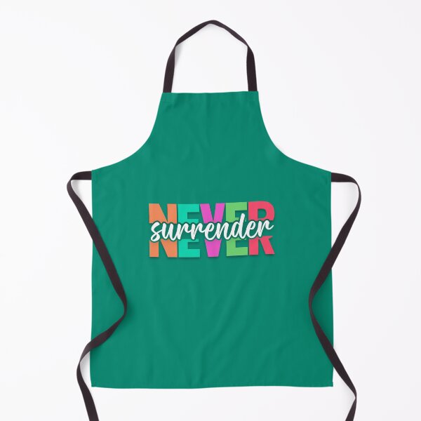 Item preview, NEVER SURRENDER NEVER GIVE UP QUOTE MOTIVATION INSPIRATION designed and sold by NiibDesigns.