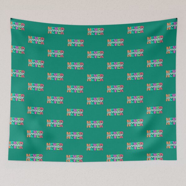 Item preview, NEVER SURRENDER NEVER GIVE UP QUOTE MOTIVATION INSPIRATION designed and sold by NiibDesigns.