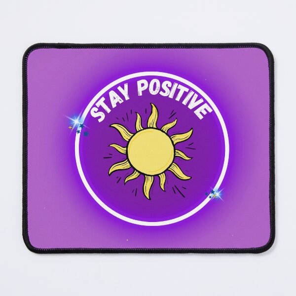 Item preview, Stay Positive – Radiate Good Vibes designed and sold by ArtsPositive.