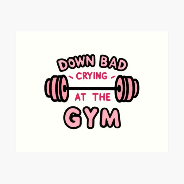 Item preview, Down bad Crying at the Gym - Taylor Swift  designed and sold by Gautamaa.