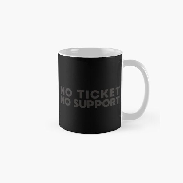 Item preview, No Ticket No Support IT Admin designed and sold by MEMES-GER.