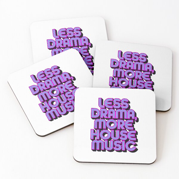 Item preview, "Less Drama More House Music" Electronic Music  – Perfect for DJs & House Music Lovers designed and sold by paulo silveira.