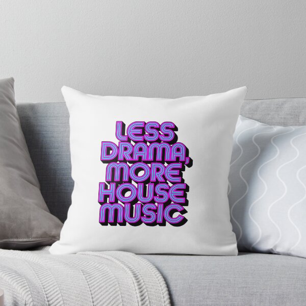 Item preview, "Less Drama More House Music" Electronic Music  – Perfect for DJs & House Music Lovers designed and sold by paulo silveira.