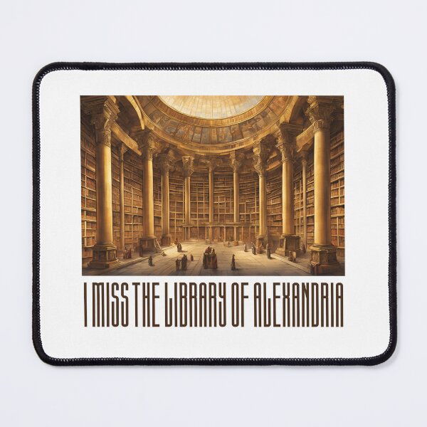 Item preview, I miss the Library of Alexandria designed and sold by Filologica.