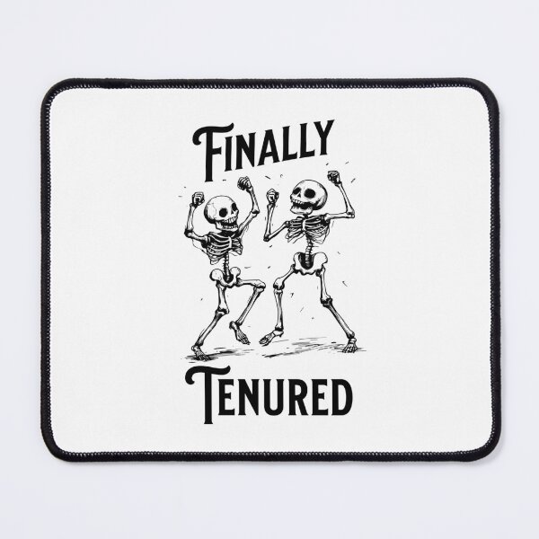Item preview, Finally Tenured | Associate Professor | Tenured Teacher | Tenured AF | Tenure Gift | Teacher Tenure | Tenured Professor designed and sold by jadedscientist.