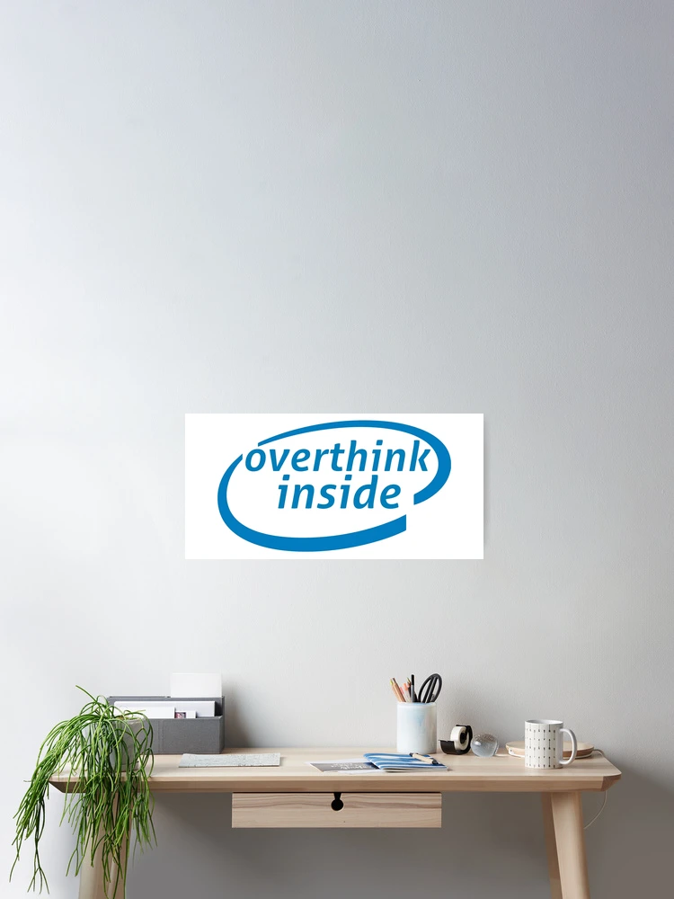 Thumbnail 2 of 3, Poster, overthinking inside designed and sold by Creative Rafa.