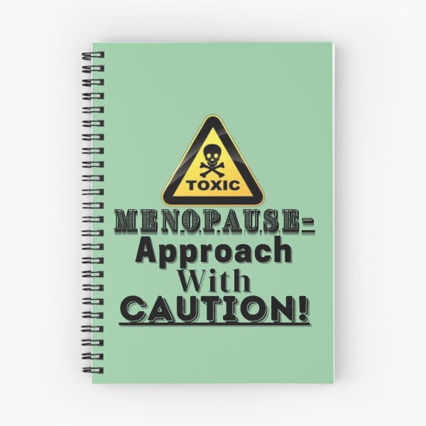 Item preview,  Funny Women Mood Swings With Hot Flushes-"Menopause-Approach With..." designed and sold by Old Age Ain't For Sissies!.