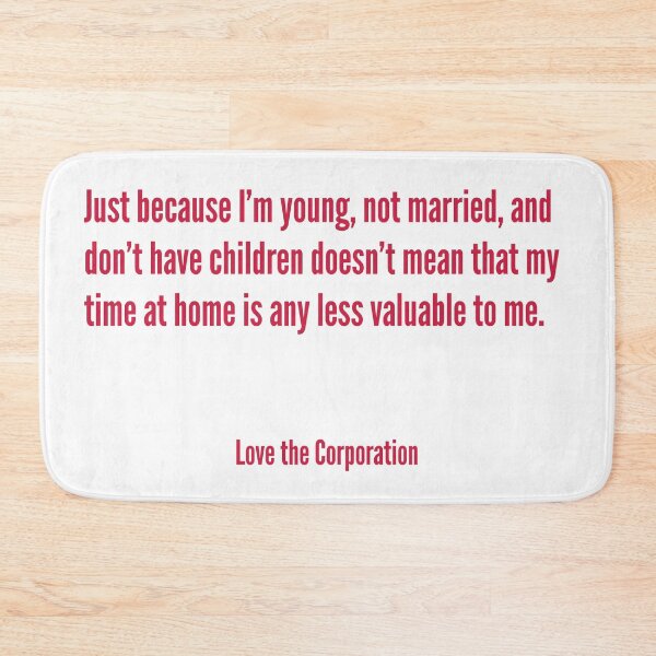 Item preview, Just because I'm not married...  Love the Corporation designed and sold by WordyDreams.