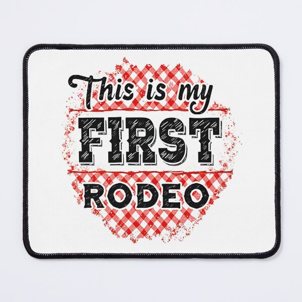 Item preview, This is my first rodeo designed and sold by CircaSassy.