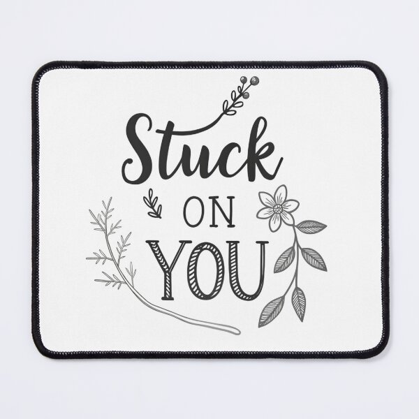 Item preview, stuck on you designed and sold by Ismartista.
