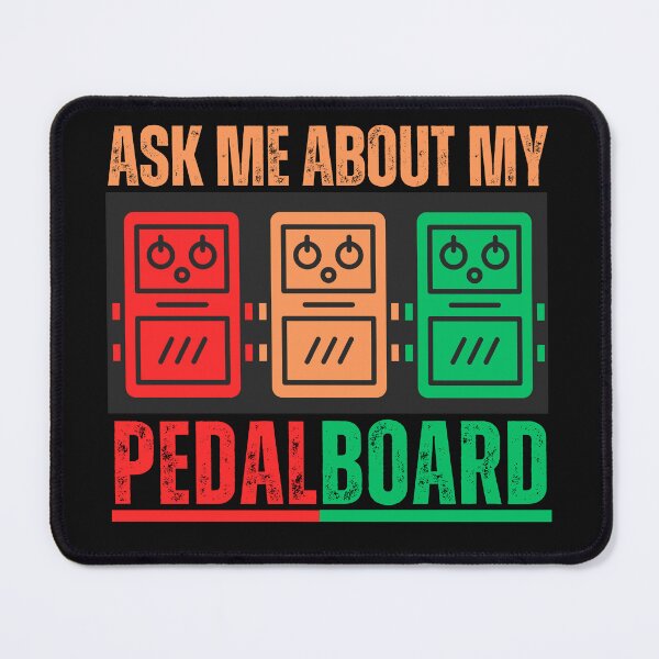 Item preview, Ask Me About My Pedal Board designed and sold by Boggy62.
