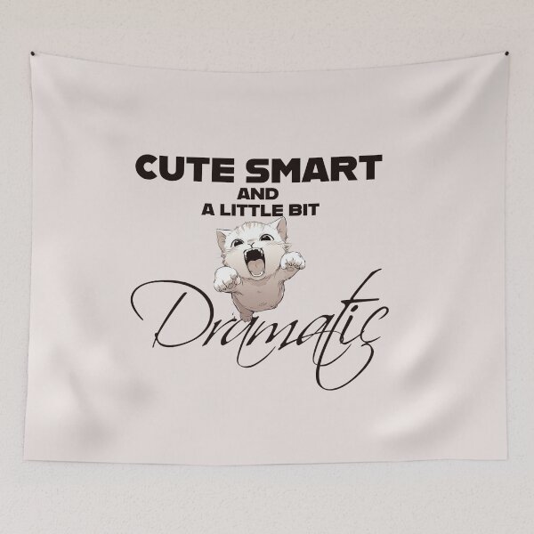 Item preview, "Cute, but a Little Bit Dramatic" designed and sold by La Loca.