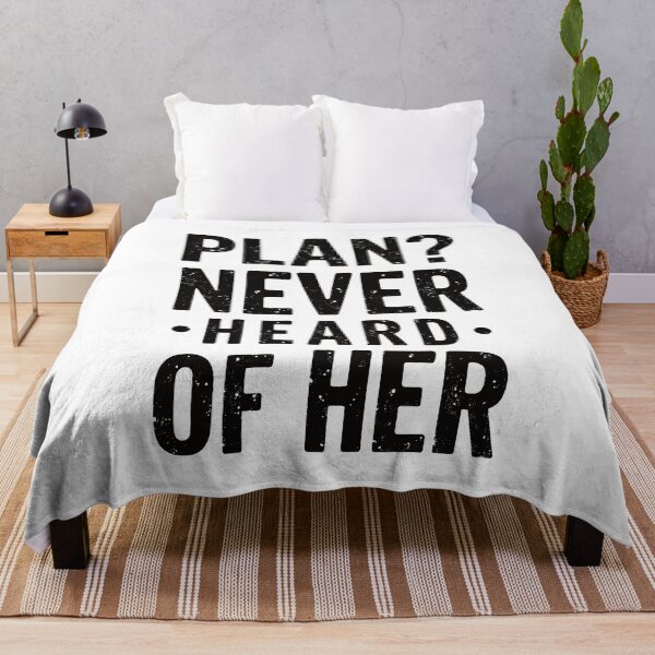 Item preview, Funny Typography. Plan? Never heard of her. designed and sold by twisted-dot.