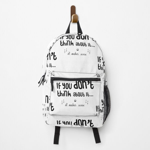 Item preview, 'If You Don't Think About It, It Makes Sense' Graphic Design designed and sold by Juicy-Culture Art.