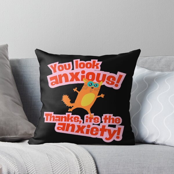 Item preview, You look anxious designed and sold by Dirtpathdesigns.