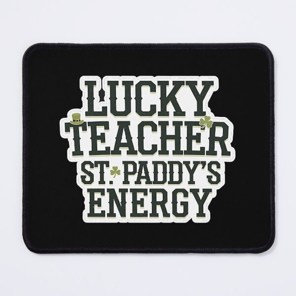 Item preview, Lucky Teacher St. Paddy’s Energy - Funny Irish Teacher Saying designed and sold by GRABAPSHOP.