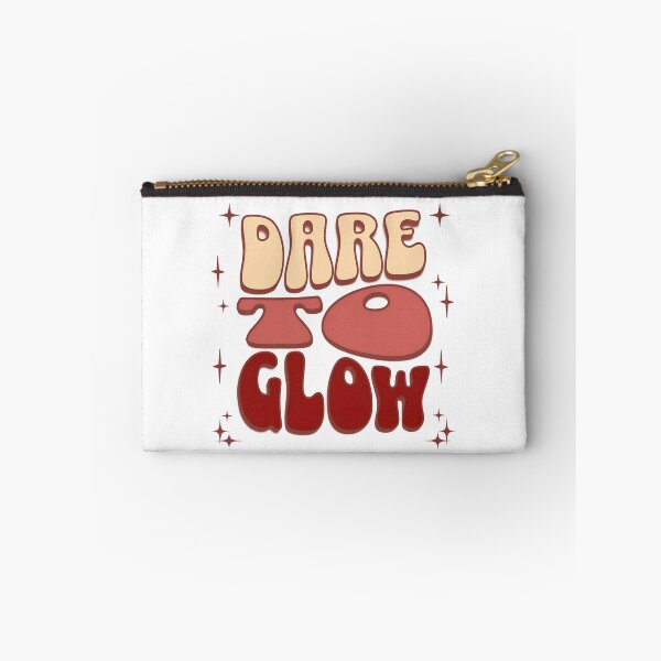 Item preview, Dare to Glow designed and sold by PrintandJoy.