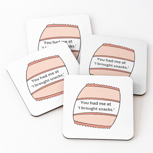 Item preview, You had me at ‘I brought snacks.’ funny food quote  designed and sold by hannah01789.