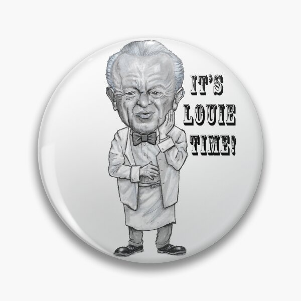 Item preview, IT'S LOUIE TIME! For any color Tee Shirt! designed and sold by Nostalgia-Ink.