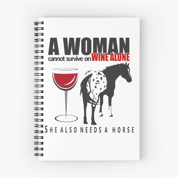 Item preview, A Woman Cannot Live on Wine Alone. She also needs a horse | NickerStickers® on Redbubble designed and sold by NickerStickers.