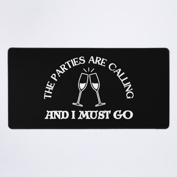 Item preview, The parties are calling and I must go - clinking glasses designed and sold by PHRASEandSTYLE.