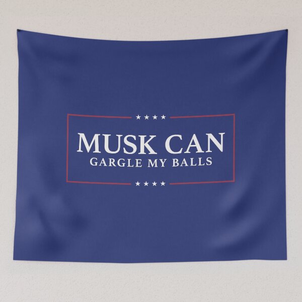Item preview, Musk Can Gargle My Balls designed and sold by PixelPusher99.