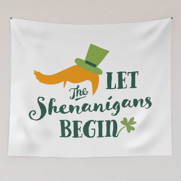 Item preview, Let The Shenanigans Begin. Funny Trump St Patricks Day designed and sold by Orange-Socks.