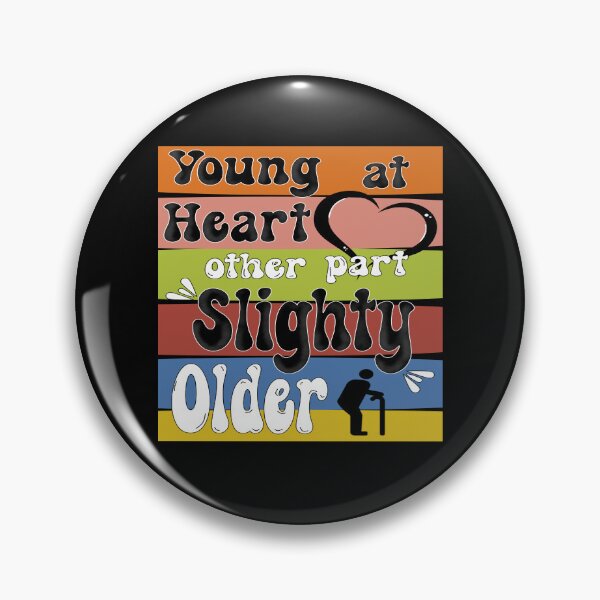 Item preview, Young at Heart other part slighty Older designed and sold by ForcePrint.