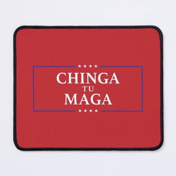 Item preview, Chinga tu MAGA designed and sold by PixelPusher99.