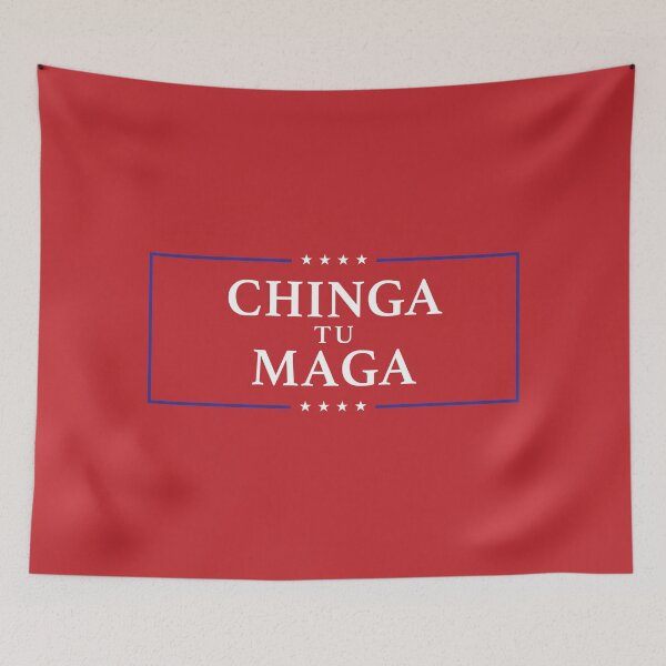 Item preview, Chinga tu MAGA designed and sold by PixelPusher99.