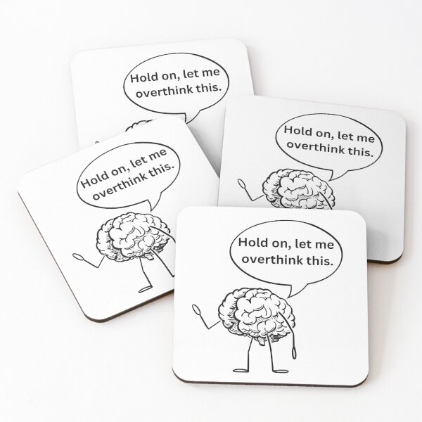 Item preview, Hold on, let me overthink this. funny adult quote  designed and sold by hannah01789.