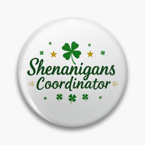 Item preview, Funny St. Patrick's Day Shenanigans Coordinator designed and sold by Adrian Kane.