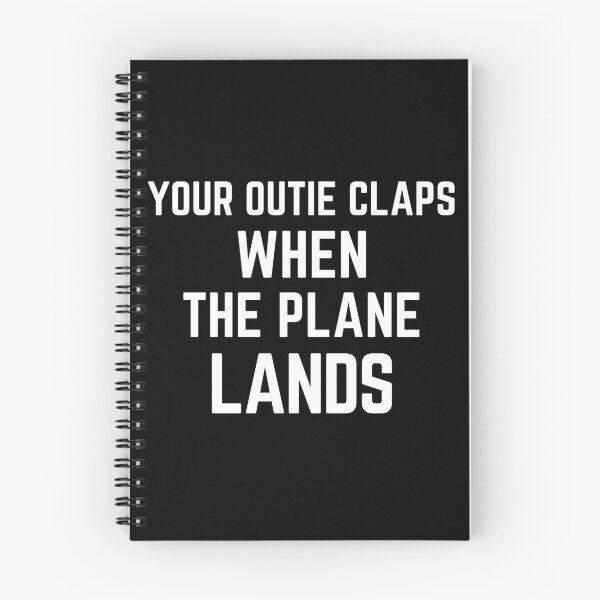 Item preview, Your Outie Claps When the Plane Lands Funny Quote designed and sold by Guess4best.