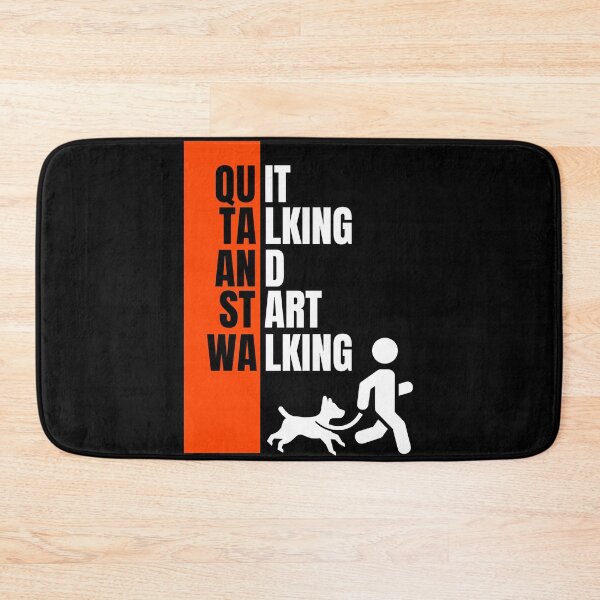 Item preview, Quit Talking And Start Walking Dog Walker designed and sold by AussieMomma.