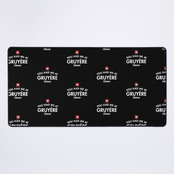 Item preview, You Had Me At Gruyère Cheese designed and sold by twHistory.