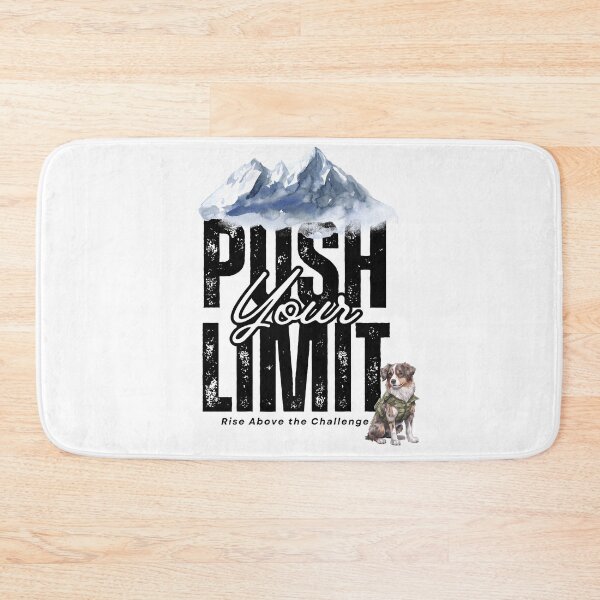 Item preview, Push Your Limit Rise Above The Challenge designed and sold by AussieMomma.