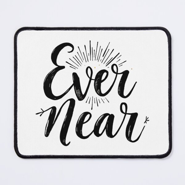 Item preview, Ever Near - Christian Faith Based Inspirational Typography Design designed and sold by Redblackman.