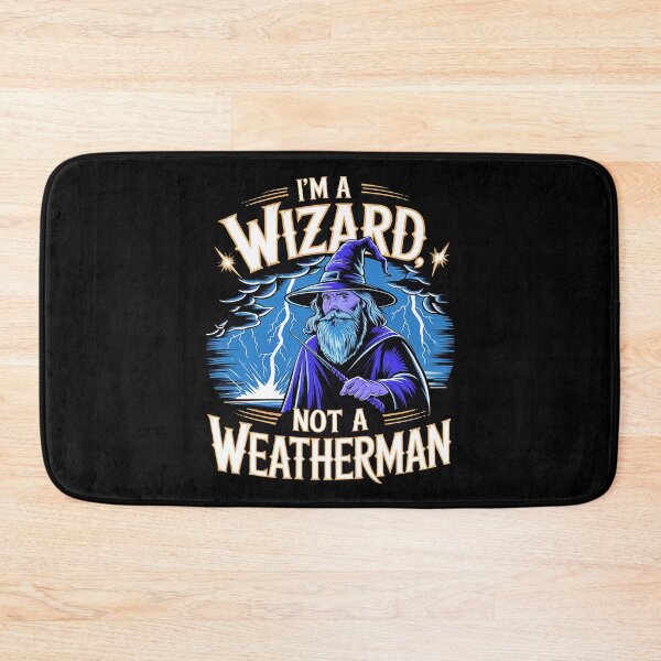 Item preview, I'm A Wizard Not A Weatherman  designed and sold by SteezeeStore.