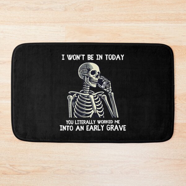 Item preview, You worked me into an early grave designed and sold by messy-nessie.