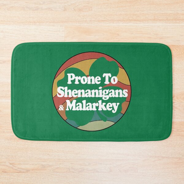 Item preview, Prone To Shenanigans And Malarkey. designed and sold by EunsooLee.