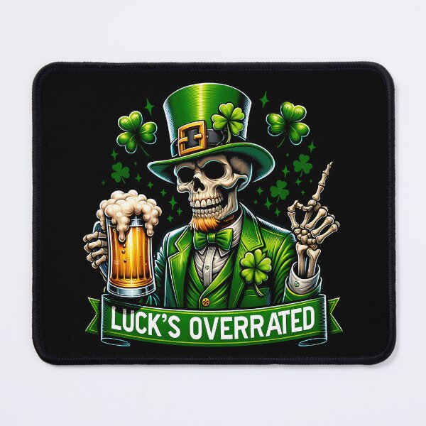 Item preview, Luck's Overrated - St. Patrick's Day Skeleton Leprechaun Beer Party Design designed and sold by Redblackman.