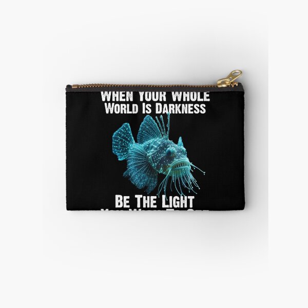 Item preview, Anglerfish When Your Whole World Is Darkness Be The Light You Wish To See - Funny Anglerfish Lover  designed and sold by Smix Pixels.