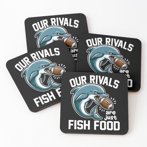 Item preview, OUR RIVALS ARE JUST FISH FOOD - FOOTBALL DOLPHINS GIFT designed and sold by KEF Custom.