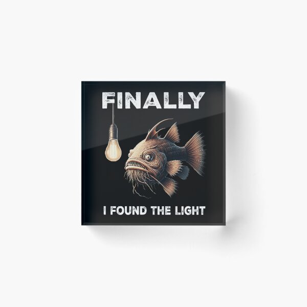 Item preview,  Anglerfish I Found The Light  - Funny Anglerfish Lover  designed and sold by Smix Pixels.