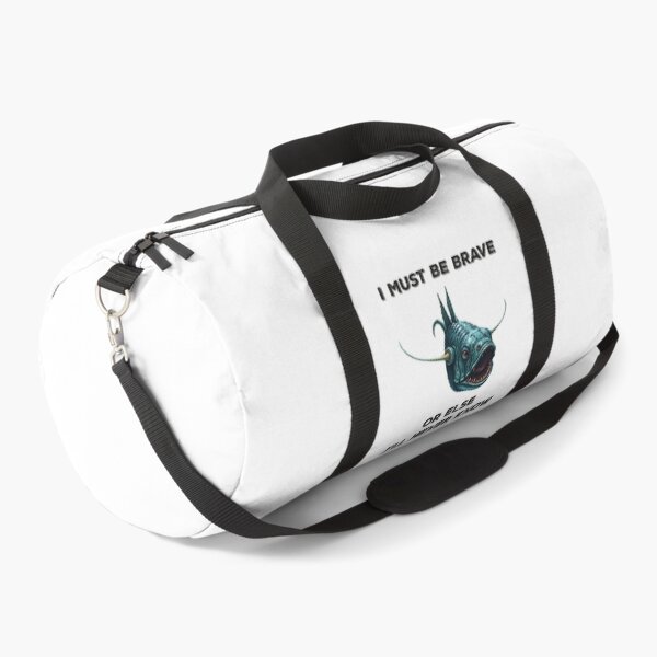Item preview, Anglerfish I Must Be Brave Or Else I'll Never Know  - Funny Anglerfish Lover  designed and sold by Smix Pixels.