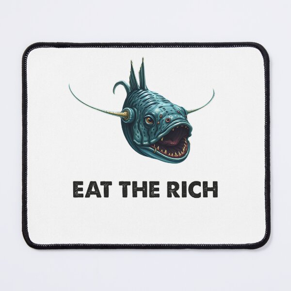 Item preview, Anglerfish Eat The Rich - Funny Anglerfish Lover designed and sold by Smix Pixels.