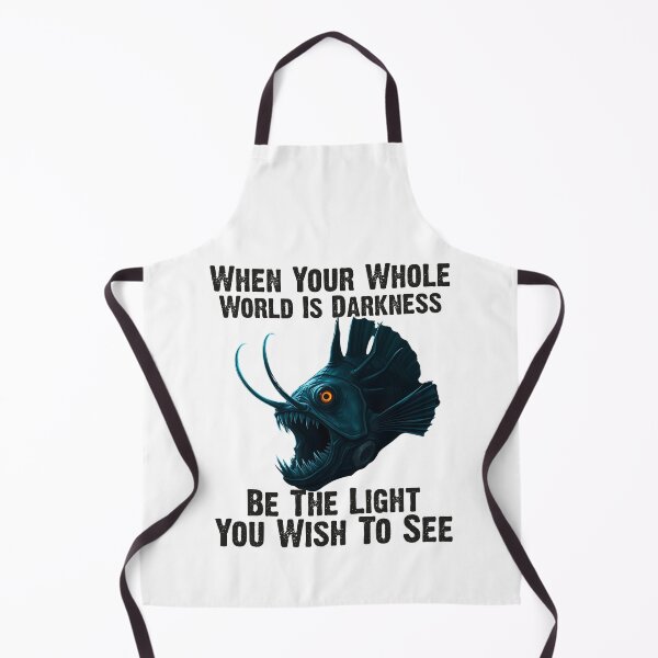 Item preview,  Anglerfish When Your Whole World Is Darkness Be The Light You Wish To See  - Funny Anglerfish Lover  designed and sold by Smix Pixels.