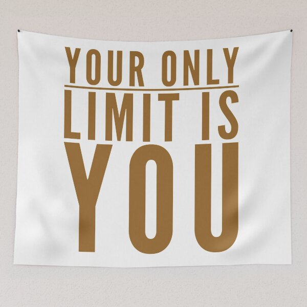 Item preview, Your only limit is you designed and sold by Kerry Pritchard.