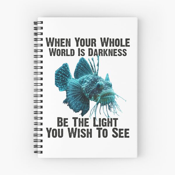 Item preview, Anglerfish  When Your Whole World Is Darkness Be The Light You Wish To See - Funny Anglerfish Lover  designed and sold by Smix Pixels.