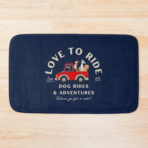 Item preview, Love To Ride Dog Rides & Adventures Wanna Go For A Ride designed and sold by AussieMomma.